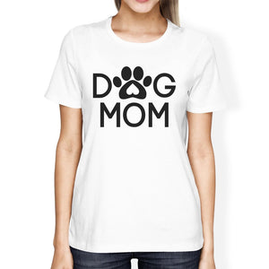 Dog Mom Women's White Graphic T Shirt Dog Paw Design Gift Ideas