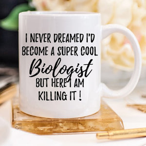 Biologist Mug, Gift For Biologist, Personalized